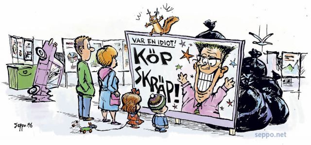  Var en idiot - Köp Skräp!, keywords:
 konsumerism reklam konsumtion naturresurs natur avfall miljö teckning