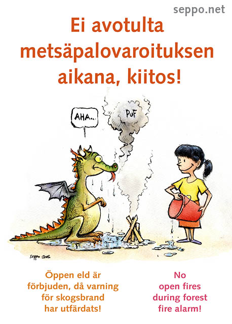  No open fire during forest fire alarm!, keywords:
 open fire campfire bonfire forest fire danger alarm warning sign dragon prevention cartoon