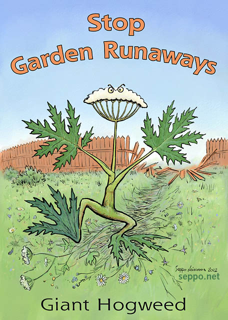  Stop Garden Runaways - Giant Hogweed, keywords:
 invasive species stop garden runaways Giant Hogweed Heracleum persicum mantegazzianum sosnowskyi biodiversity plants nature cartoon