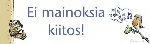 Ei mainoksia, kiitos!