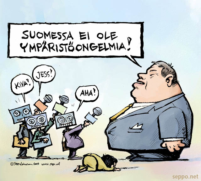  Paavi Lipponen ja toimittajat, keywords:
 Paavo Lipponen Suomi ympäristöongelma ympäristö toimittaja luontosuhde kriittisyys talous valta perässähiihtäjä magnetofoni pilapiirros