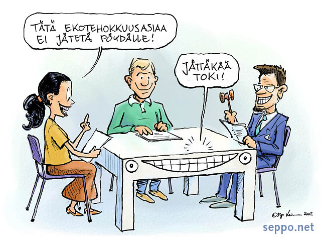  Kestävä pöytä ja ekotehokkuuskokous, keywords:
 ekotehokkuus ekotehokas ympäristöä säästävä luonnonvarojen kulutus säästö mips kestohuonekalu kestävä pöytä pitkäikäinen ekologinen muotoilu kokous puheenjohtaja pilapiirros