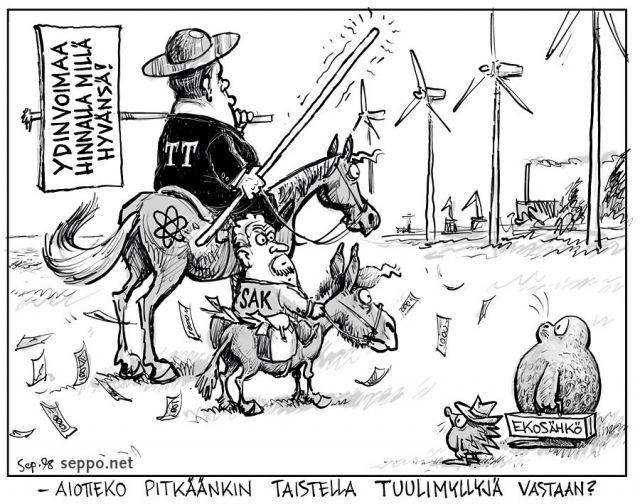  Taistelu tuulimyllyj vastaan, keywords:
 energiapolitiikka tuulivoima ydinvoimala ydinvoima ydinenergia ekoshk tuulivoimala Don Quijote Sancho Panza pilapiirros