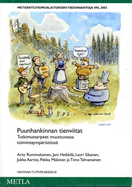  Puunhankinnan tienviitat kansi 2003, keywords:
 puunhankinta tienviitat tutkimus metsätalous muutos tulevaisuus tutkimus Metla kansi 2003 piirros